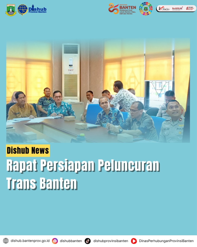 Dishub Banten Gelar Rapat Persiapan Uji Coba SAUM Koridor III