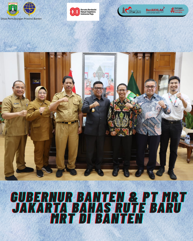 Gubernur Banten Andra Soni dan Dirut PT MRT Jakarta Bahas Rute Baru MRT di Wilayah Provinsi Banten